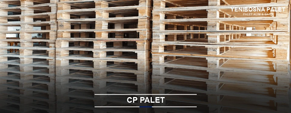 Yenibosna CP Palet Tedariği Yenibosna CP Palet Tedariği