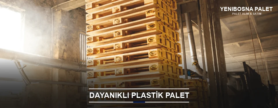 Yenibosna Plastik Palet Çeşitleri Yenibosna Plastik Palet Çeşitleri