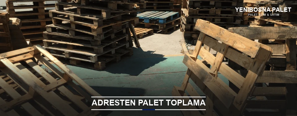 Yenibosna Toplu Palet Alımı Yenibosna Toplu Palet Alımı